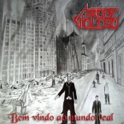 Ataque Violento : Bem Vindo ao Mundo Real